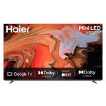Haier 65″ LED H65M80FUX (Google Mini LED TV)